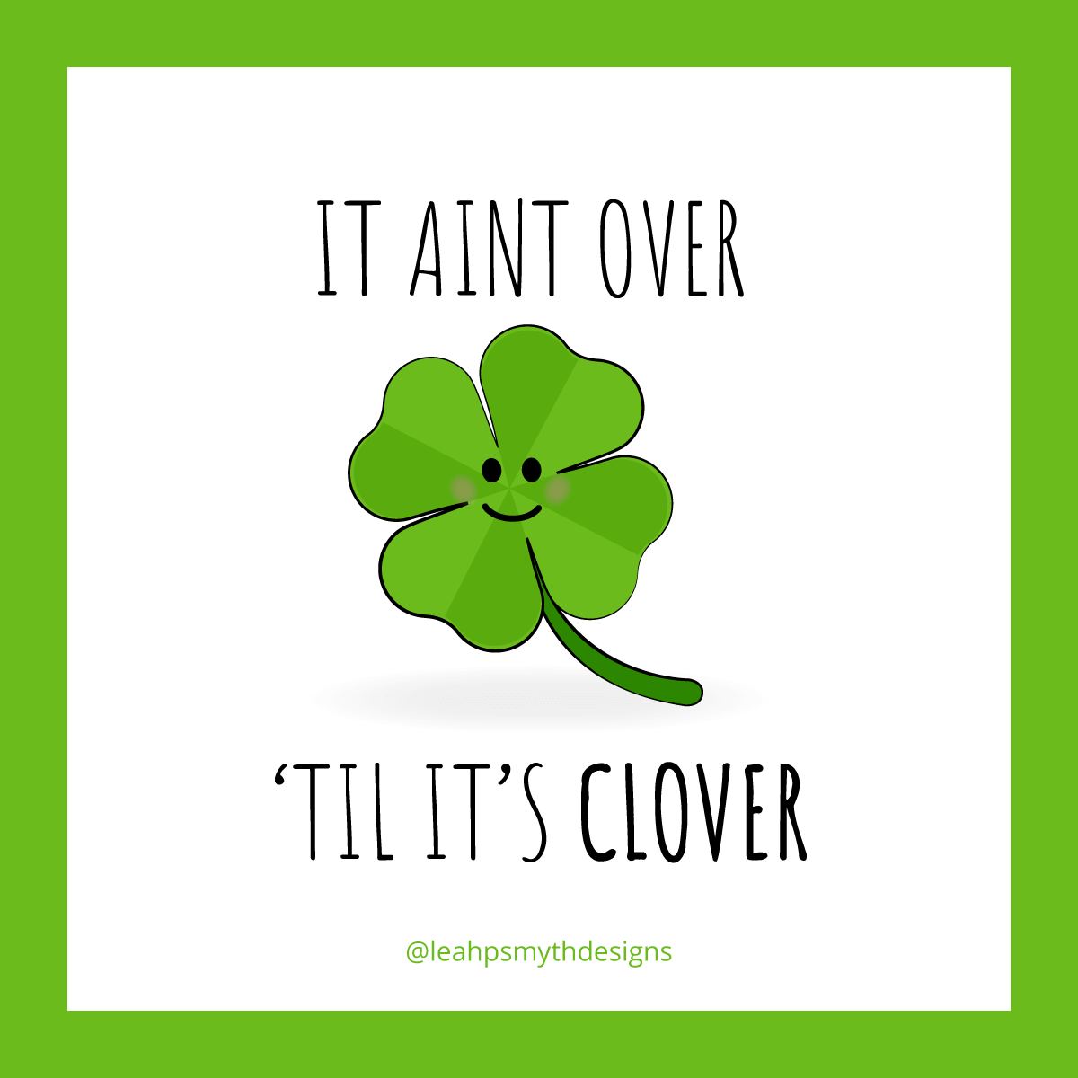 It ain't over 'til it's clover