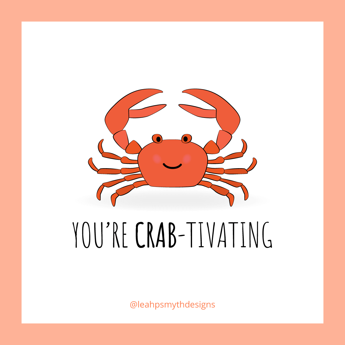 You're Crab-tivating