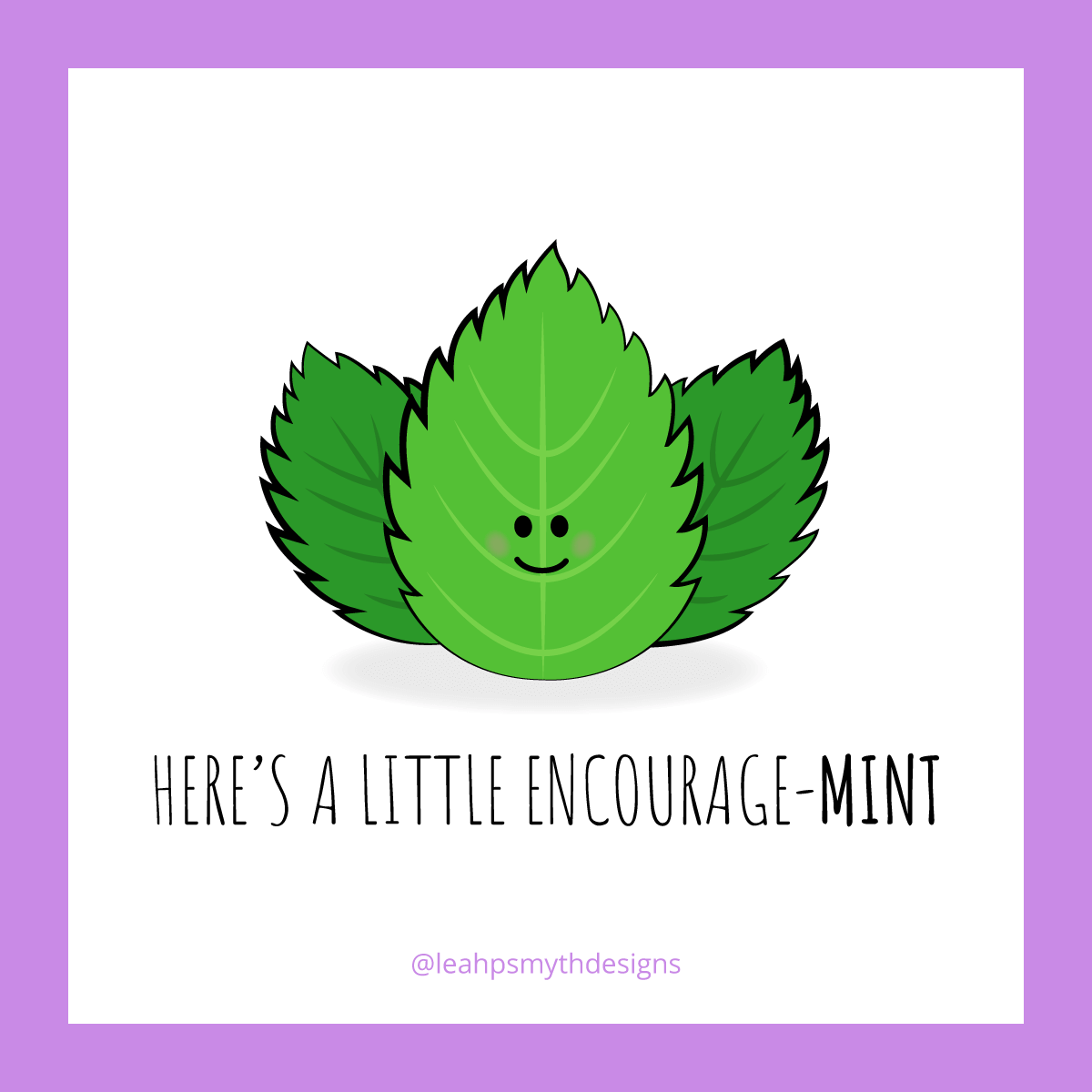 Here's a little Encourage-mint