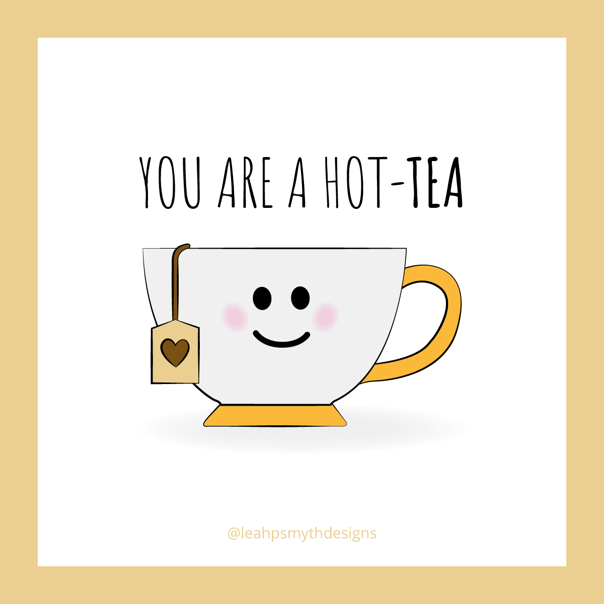 You are a hot tea