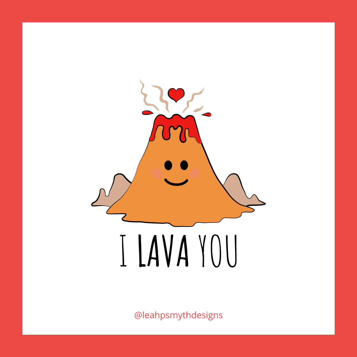 I lava you