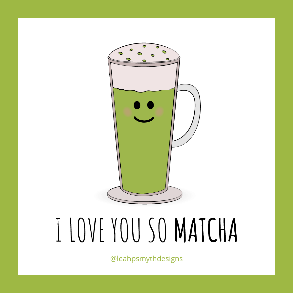 I love you so matcha