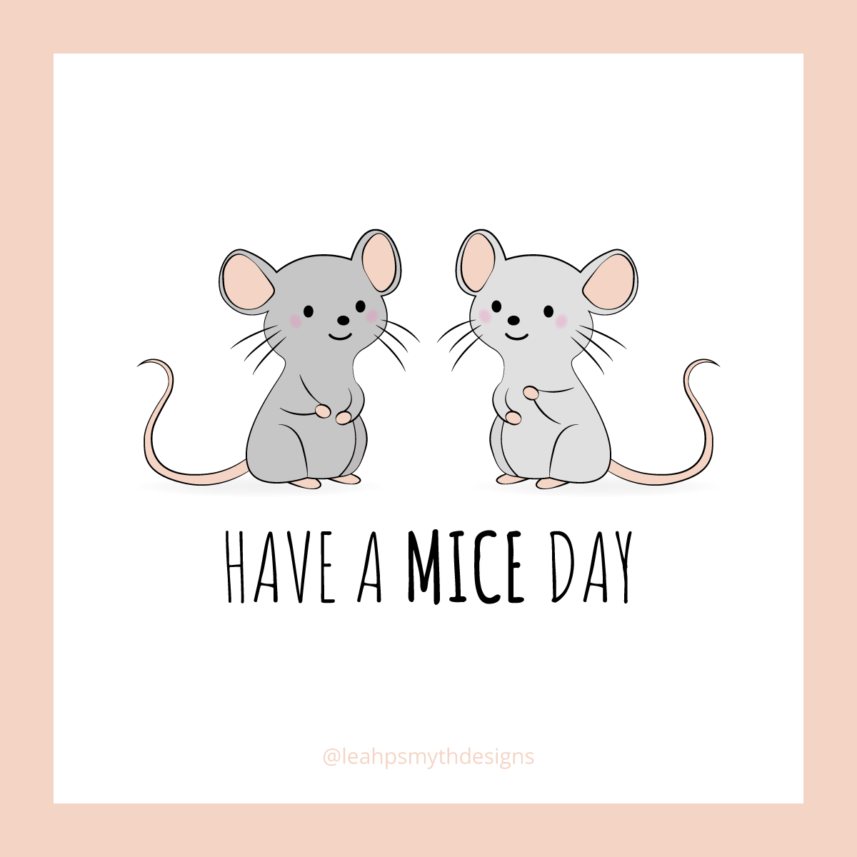 Have a mice day