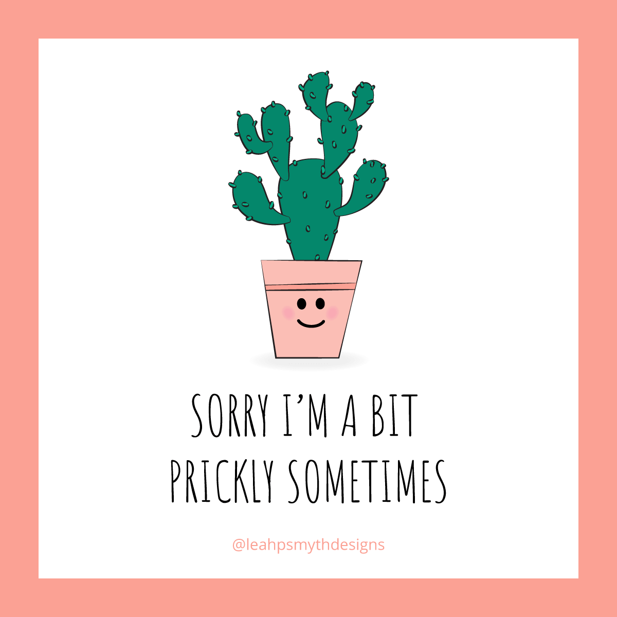 Sorry I'm a bit prickly sometimes