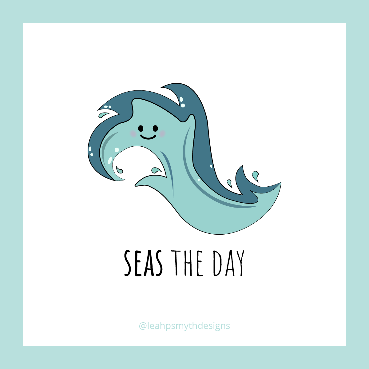 Seas the day