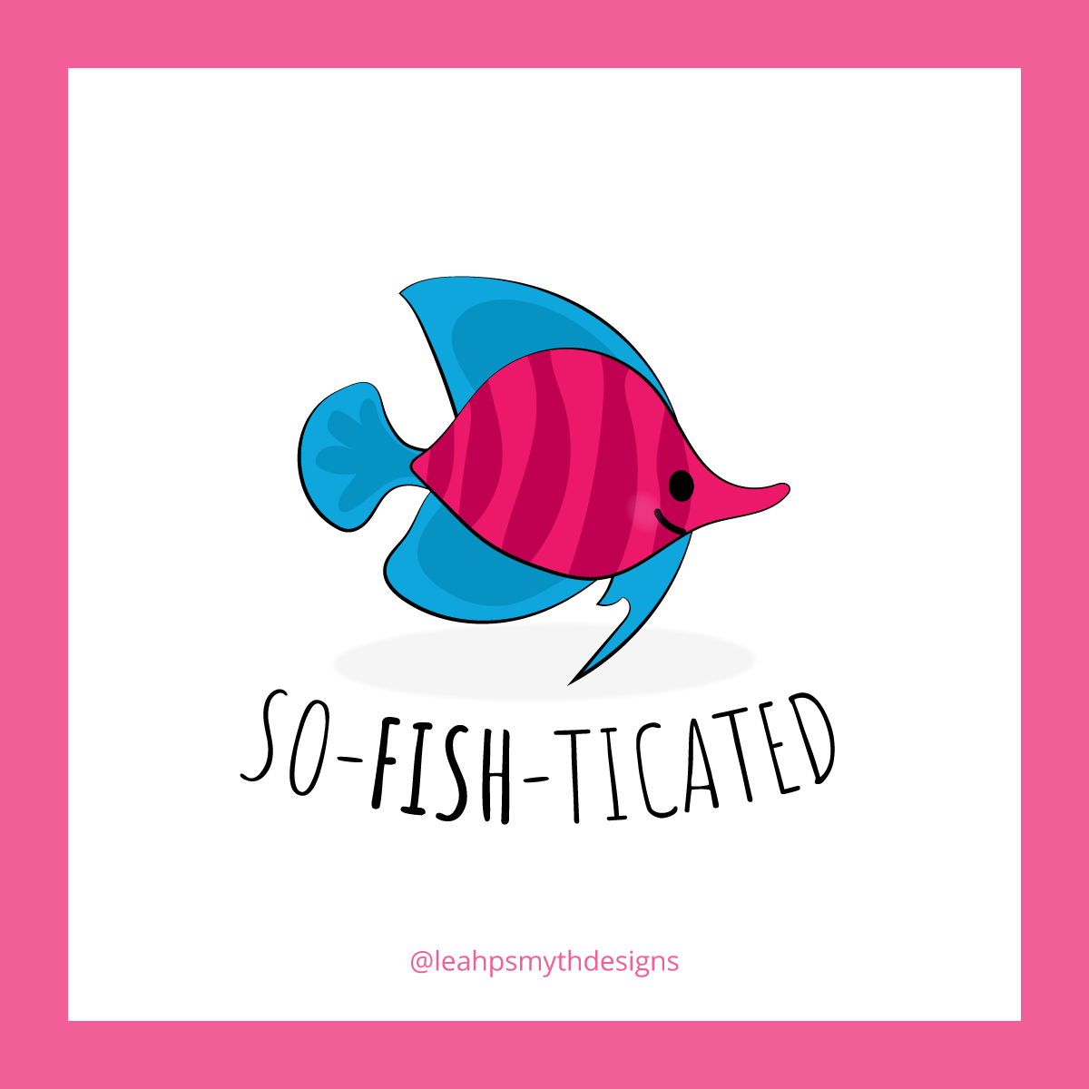 So-fish-ticated