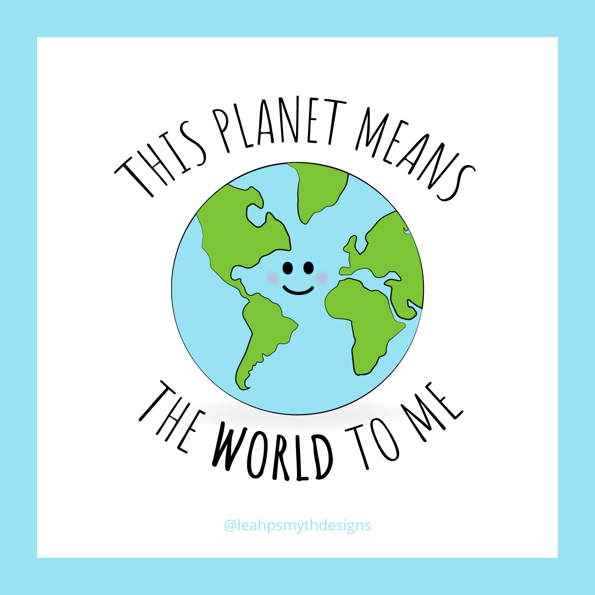 This planet means the world to me