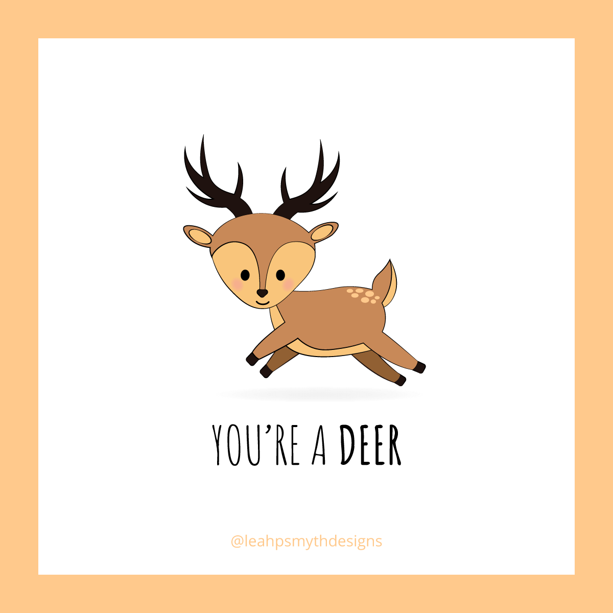 You're a deer